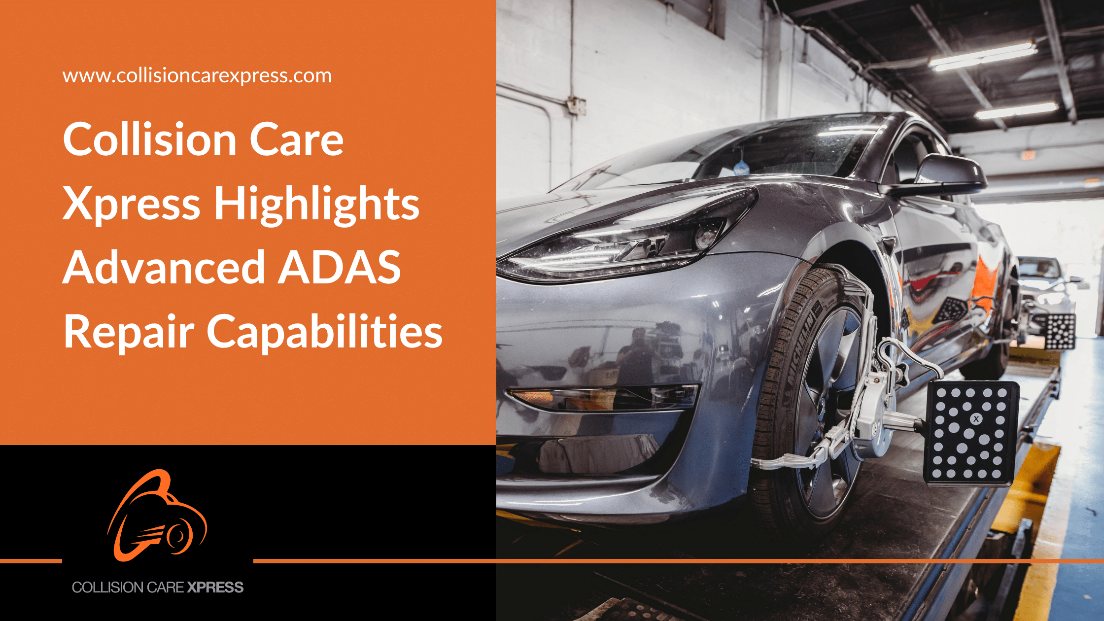 Collision Care Xpress advanced ADAS repair and calibration services